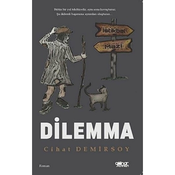 Dilemma - Cihat Demirsoy