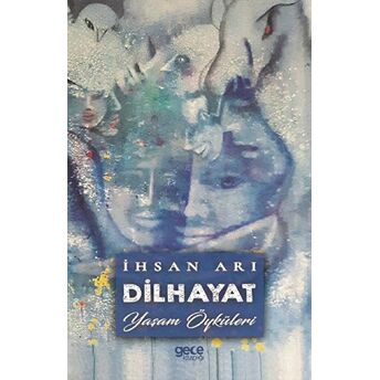 Dilhayat Ihsan Arı