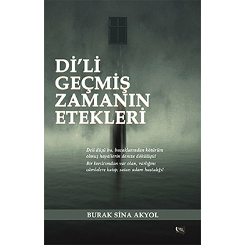 Di'li Geçmiş Zaman Etekleri Burak Sina Akyol