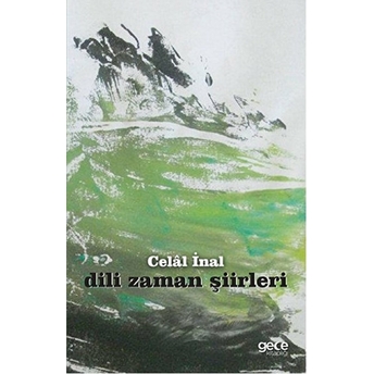 Dili Zaman Şiirleri Celal Inal