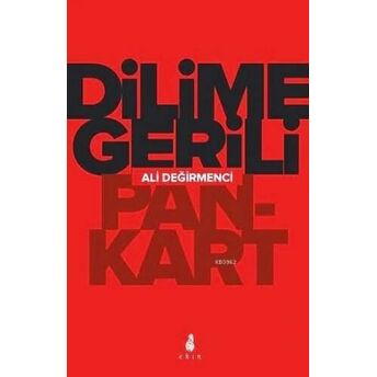 Dilime Gerili Pankart Ali Değirmenci