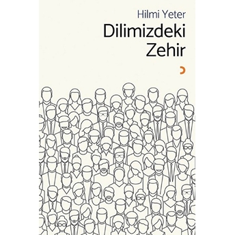 Dilimizdeki Zehir