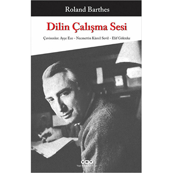 Dilin Çalışma Sesi Roland Barthes