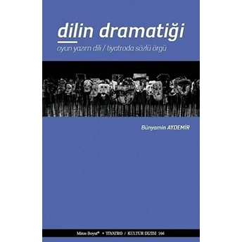 Dilin Dramatiği Bünyamin Aydemir