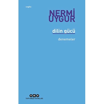 Dilin Gücü Nermi Uygur