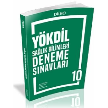 Dilko Yökdil Sağlık Bilimleri Deneme Sınavı Kolektif