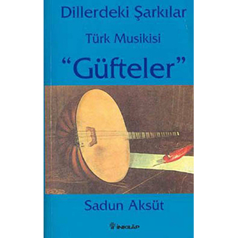 Dillerdeki Şarkılar Türk Musikisi 