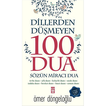 Dillerden Düşmeyen 100 Dua Ömer Döngeloğlu