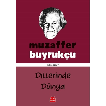 Dillerinde Dünya Muzaffer Buyrukçu