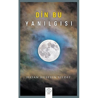 Din Bu Yanılgısı - Kolektif