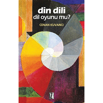 Din Dili Dil Oyunu Mu? Cenan Kuvancı