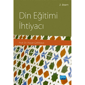 Din Eğitimi Ihtiyacı-Hasan Çelikkaya