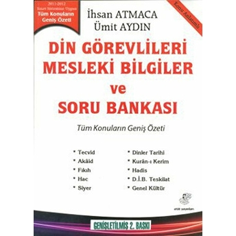 Din Görevlileri Mesleki Bilgiler Ve Soru Bankası (Konu Anlatımlı) Ihsan Atmaca