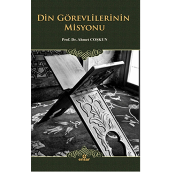 Din Görevlilerinin Misyonu Ahmet Coşkun