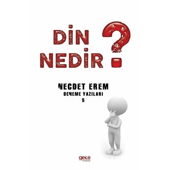 Din Nedir? Necdet Erem