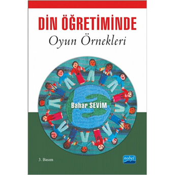 Din Öğretiminde Oyun Örnekleri-Bahar Sevim