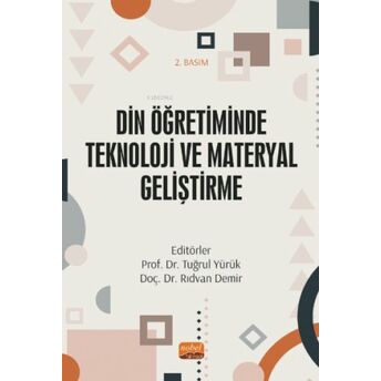 Din Öğretiminde Teknoloji Ve Materyal Geliştirme Tuğrul Yürük