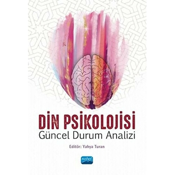 Din Psikolojisi - Güncel Durum Analizi - Ahmet Celalettin Güneş