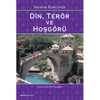 Din, Terör Ve Hoşgörü Ingmar Karlsson