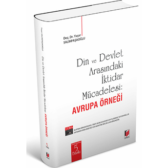 Din Ve Devlet Arasındaki Iktidar Mücadelesi : Avrupa Örneği Yaşar Salihpaşaoğlu