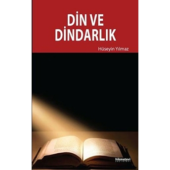 Din Ve Dindarlık Hüseyin Yılmaz