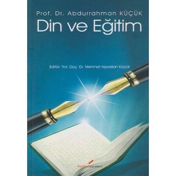 Din Ve Eğitim Abdurrahman Küçük