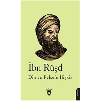 Din Ve Felsefe Ilişkisi Ibn Rüşd