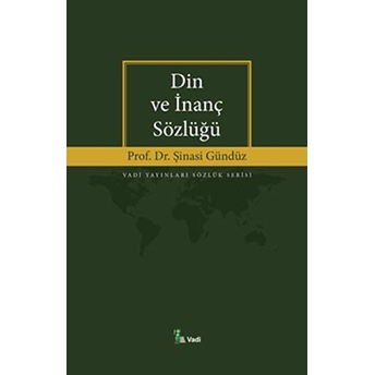 Din Ve Inanç Sözlüğü Şinasi Gündüz