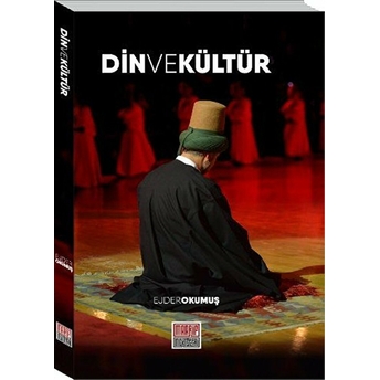 Din Ve Kültür Ejder Okumuş