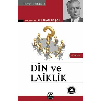 Din Ve Laiklik Ali Fuad Başgil