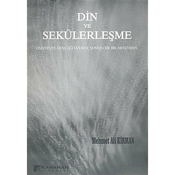 Din Ve Sekülerleşme Mehmet Ali Kirman