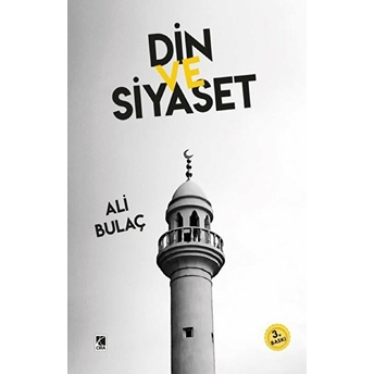 Din Ve Siyaset Ali Bulaç