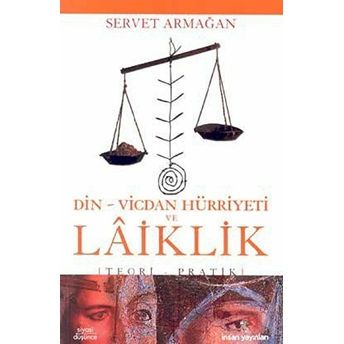 Din-Vicdan Hürriyeti Ve Laiklik Servet Armağan