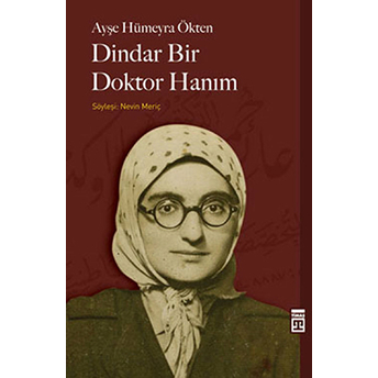 Dindar Bir Doktor Hanım Ayşe Hümeyra Ökten