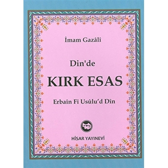 Dinde Kırk Esas Imam-I Gazali