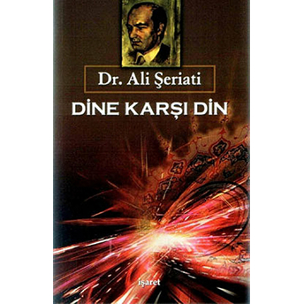 Dine Karşı Din Ali Şeriati