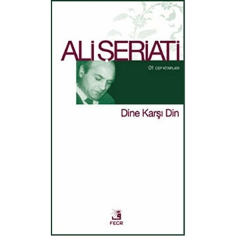 Dine Karşı Din (Cep Boy) Ali Şeriati