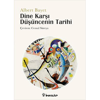 Dine Karşı Düşüncenin Tarihi Albert Bayet