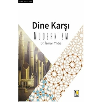 Dine Karşı Modernizm