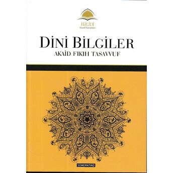 Dini Bilgiler; Akaid - Fıkıh - Tasavvuf Yakup Alarçin