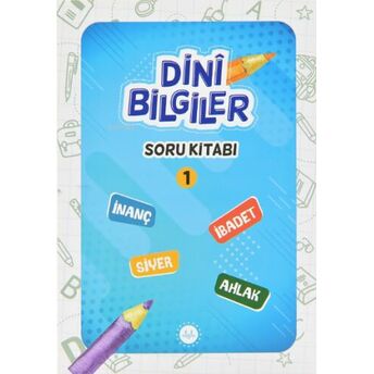 Dini Bilgiler Soru Kitabı 1 Kolektif