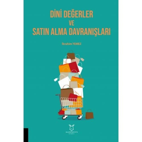 Dini Değerler Ve Satın Alma Davranışları - M. Şükrü Akdoğan