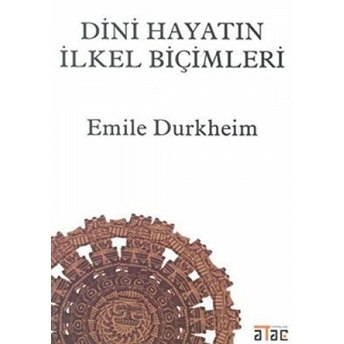 Dini Hayatın Ilkel Biçimleri Emile Durkheim