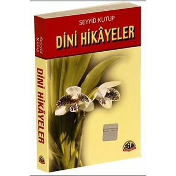 Dini Hikayeler Cep Boy Seyyid Kutub