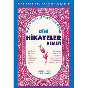 Dini Hikayeler Demeti (B17) Yusuf Tavaslı