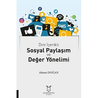 Dini Içerikli Sosyal Paylaşım Ve Değer Yönelimi - Ahmet Doğan