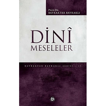 Dini Meseleler Bayraktar Bayraklı