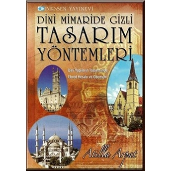 Dini Mimaride Gizli Tasarım Yöntemleri Atilla Arpat