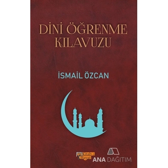 Dini Öğrenme Kılavuzu Ismail Özcan