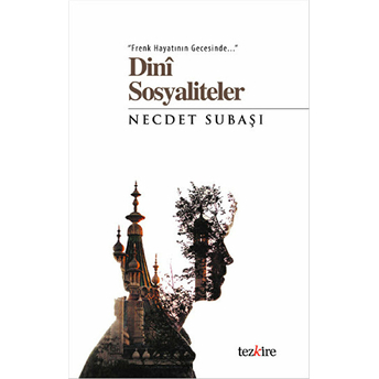 Dini Sosyaliteler Necdet Subaşı